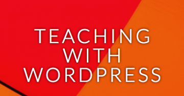 Teaching with WordPress