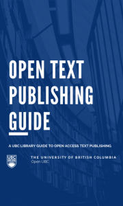 New! UBC Open Text Publishing Guide
