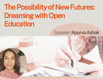 The Possibility of New Futures: Dreaming with Open Education – March 20