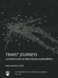 Trans* Journeys: Centering Marginalized Voices Through Open Pedagogy and Open Publishing